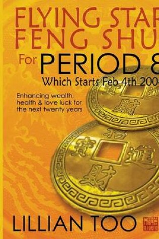 Cover of Flying Star Feng Shui for Period 8