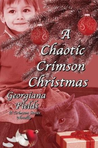 Cover of A Chaotic Crimson Christmas