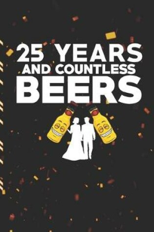 Cover of 25 Years And Countless Beers