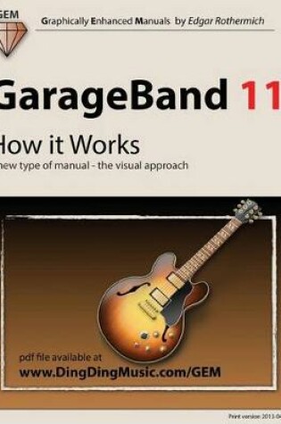 Cover of GarageBand 11 - How It Works