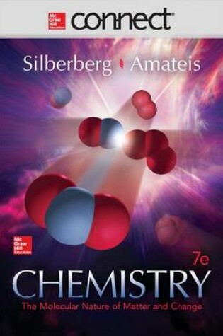 Cover of Connect Chemistry with Learnsmart 1 Semester Access Card for Chemistry: The Molecular Nature of Matter and Change