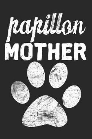 Cover of Papillon Mother