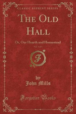 Book cover for The Old Hall, Vol. 3 of 3