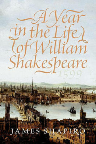 Cover of A Year in the Life of William Shakespeare