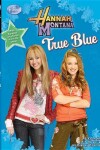 Book cover for Hannah Montana True Blue