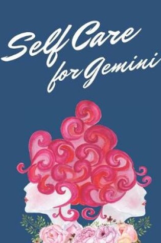 Cover of Self Care For Gemini