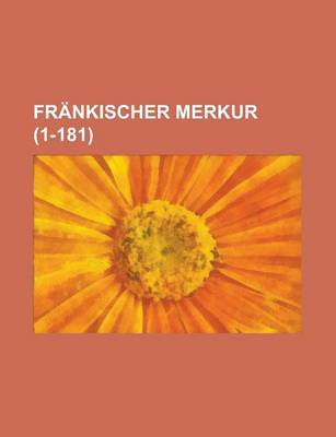 Book cover for Frankischer Merkur (1-181 )