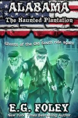 Cover of The Haunted Plantation (50 States of Fear