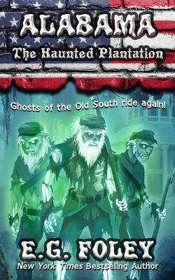 Book cover for The Haunted Plantation (50 States of Fear