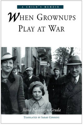 Book cover for When Grownups Play at War