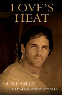 Book cover for Love's Heat - An Italian Nights Novella