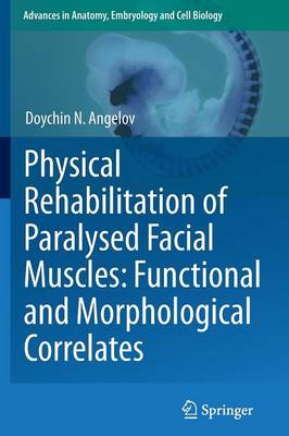 Book cover for Physical Rehabilitation of Paralysed Facial Muscles: Functional and Morphological Correlates