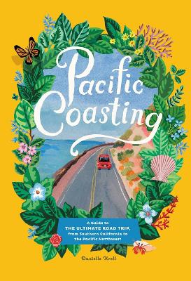 Pacific Coasting by Danielle Kroll