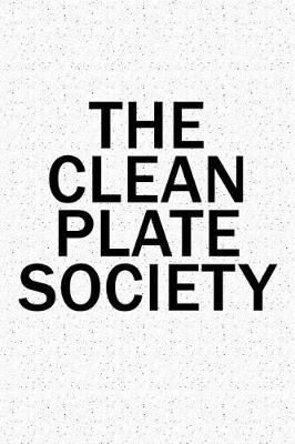Book cover for The Clean Plate Society