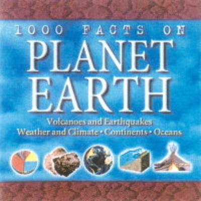 Book cover for 1000 Facts on Planet Earth