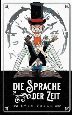 Book cover for Die Sprache der Zeit