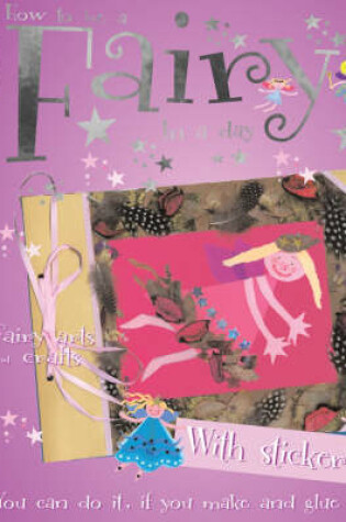 Cover of How to be a Fairy in a Day