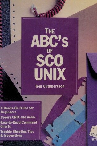 Cover of A. B. C.'s of Sco Unix