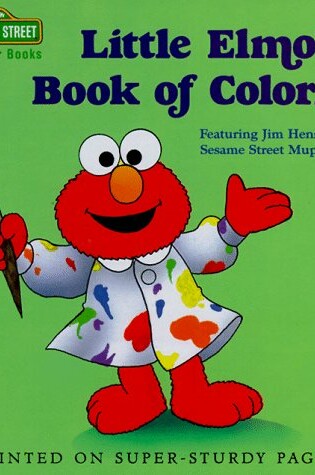 Cover of Sesst-Little Elmo's Book of Colors#