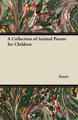 Book cover for A Collection of Animal Poems for Children