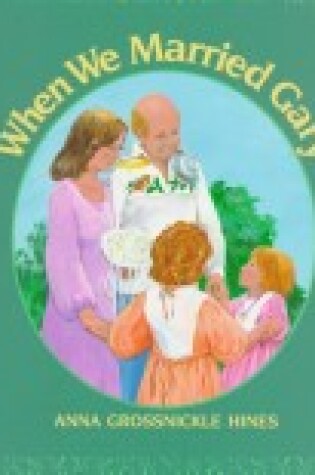 Cover of When We Married Gary