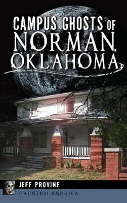 Book cover for Campus Ghosts of Norman, Oklahoma