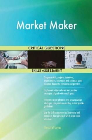 Cover of Market Maker Critical Questions Skills Assessment