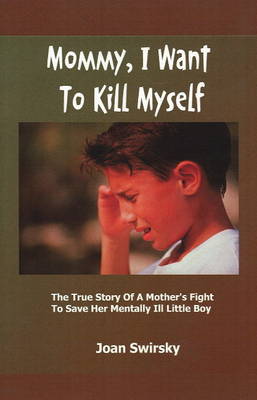 Book cover for Mommy I Want to Kill Myself