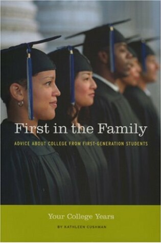 Cover of First in the Family: Your College Years