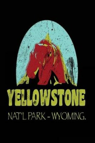 Cover of Yellowstone Nat'l Park Wyoming