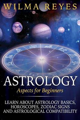 Book cover for Astrology Aspects For Beginners