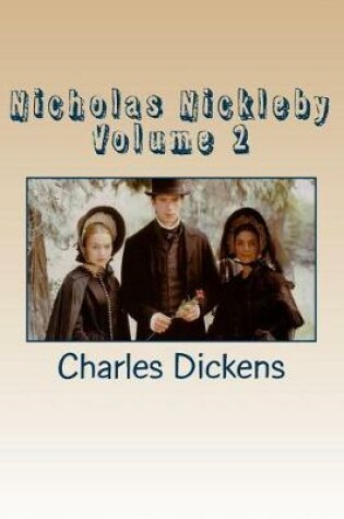 Cover of Nicholas Nickleby Volume 2