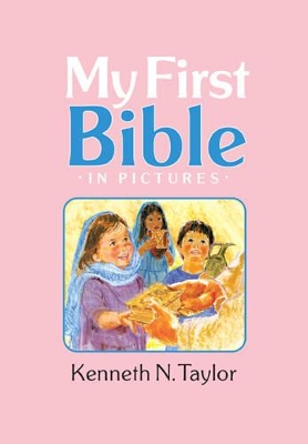 Book cover for My First Bible In Pictures, Baby Pink