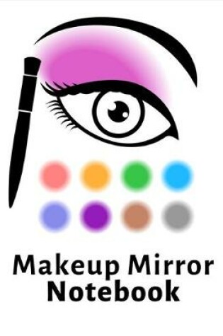 Cover of Makeup Mirror Notebook