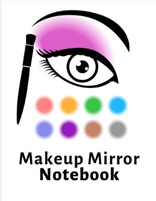 Book cover for Makeup Mirror Notebook