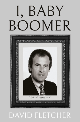 Book cover for I, Baby Boomer