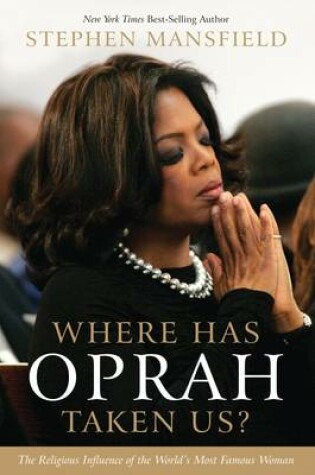 Cover of Where Has Oprah Taken Us?