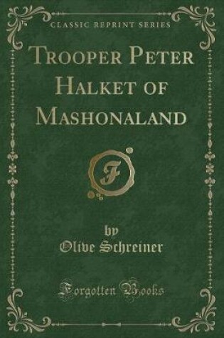 Cover of Trooper Peter Halket of Mashonaland (Classic Reprint)