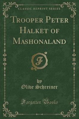 Book cover for Trooper Peter Halket of Mashonaland (Classic Reprint)
