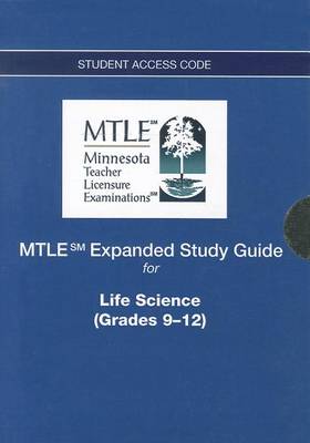 Book cover for MTLE Expanded Study Guide -- Access Card -- for Life Science (Grades 9-12)