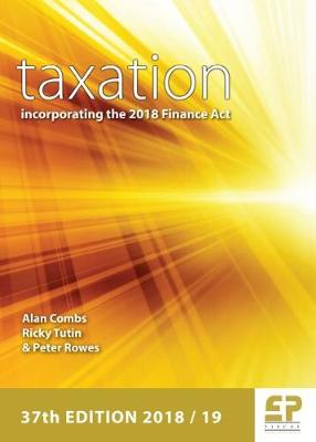 Book cover for Taxation - incorporating the 2018 Finance Act (2018/19)