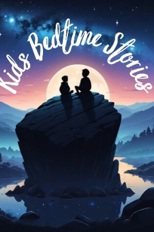 Cover of Kids Bedtime Stories