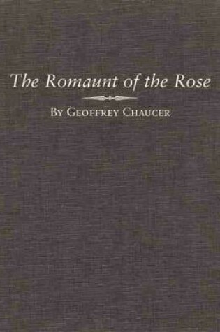 Cover of The Romaunt of the Rose