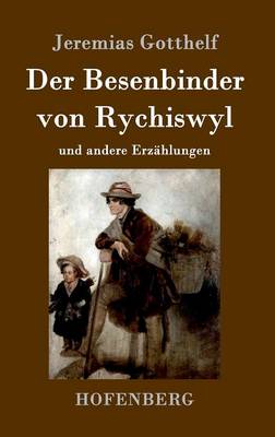 Book cover for Der Besenbinder von Rychiswyl