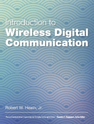 Book cover for Introduction to Wireless Digital Communication