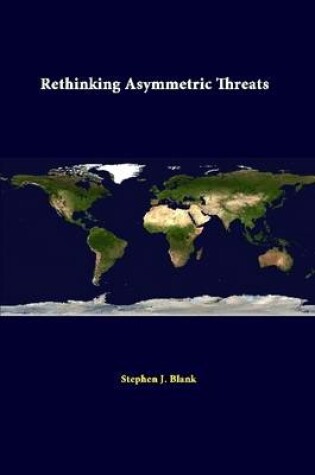 Cover of Rethinking Asymmetric Threats