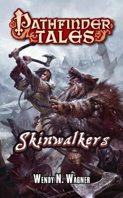 Book cover for Pathfinder Tales: Skinwalkers