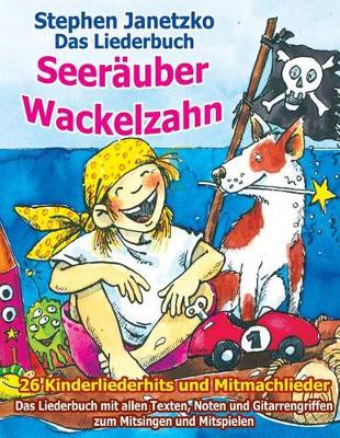 Book cover for Seerauber Wackelzahn - 26 Kinderliederhits + Mitmachlieder