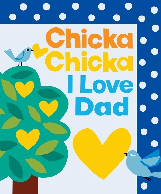 Book cover for Chicka Chicka I Love Dad