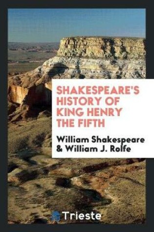 Cover of Shakespeare's History of King Henry the Fifth